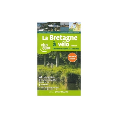 Editions Ouest France - La Bretagne A Velo - De Rennes A Roscoff