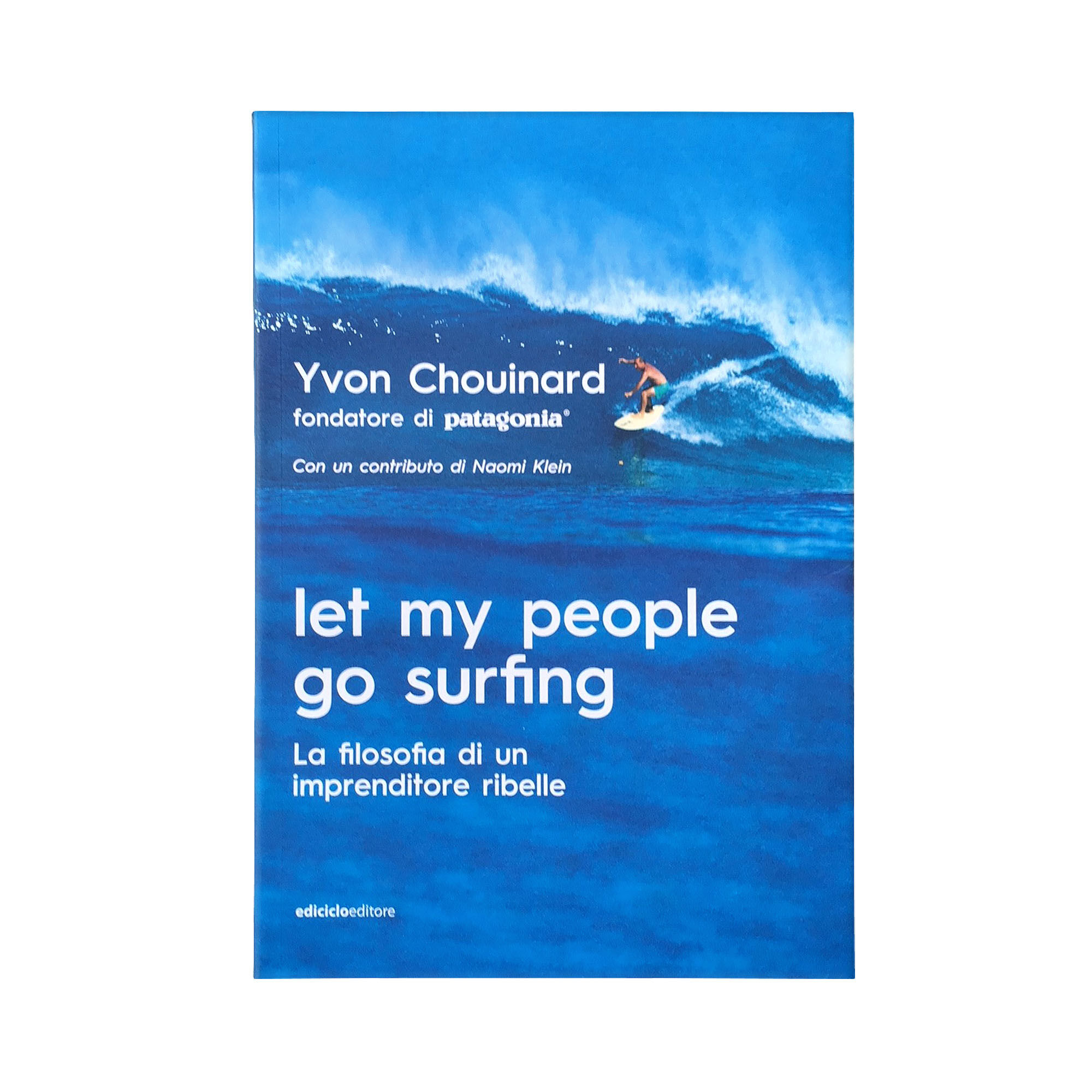 Patagonia Let My People Go Surfing - Italian Version