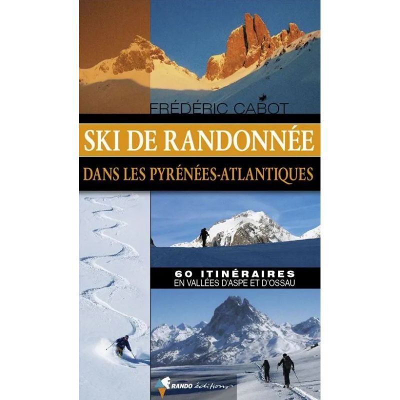 Rando Editions Ski De Randonnee Pyrenees-Atlantiques