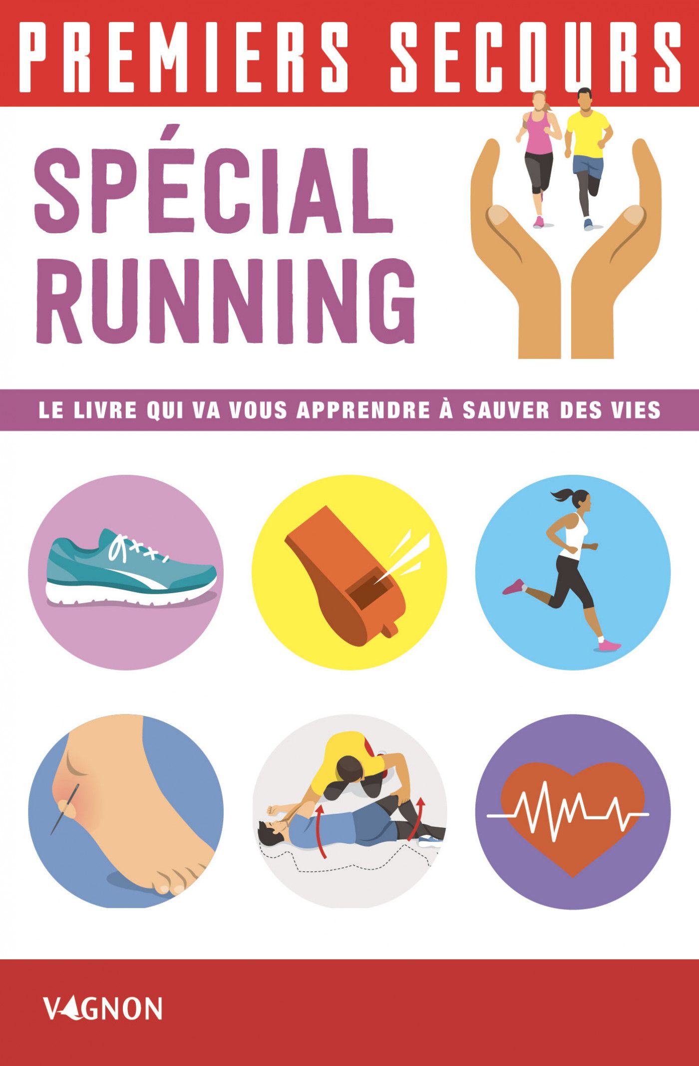 Vagnon Editions Premiers Secours Running - Guide | Hardloop