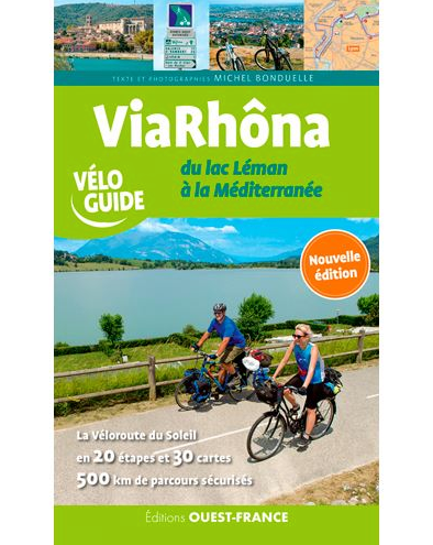 Editions Ouest France Viarhona - Du Lac Leman A La Mediterranee - Guide | Hardloop