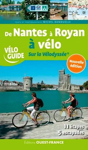 Editions Ouest France De Nantes A Royan A Velo. Sur La Velodyssee - Guide | Hardloop