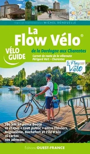 Editions Ouest France La Flow Velo, De La Dordogne A L'Ocean - Guide | Hardloop