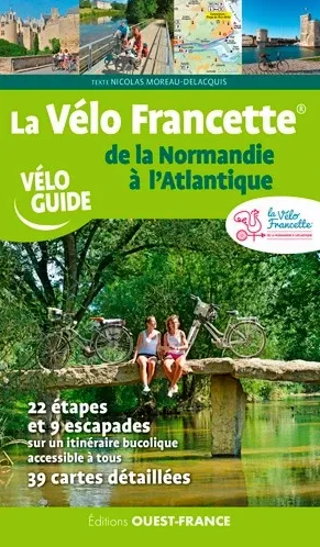 Editions Ouest France Velo Francette De La Normandie A L'Atlantique