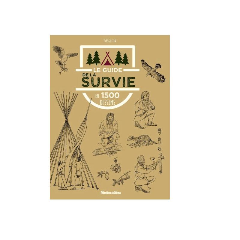 Rustica Editions Le Guide De La Survie