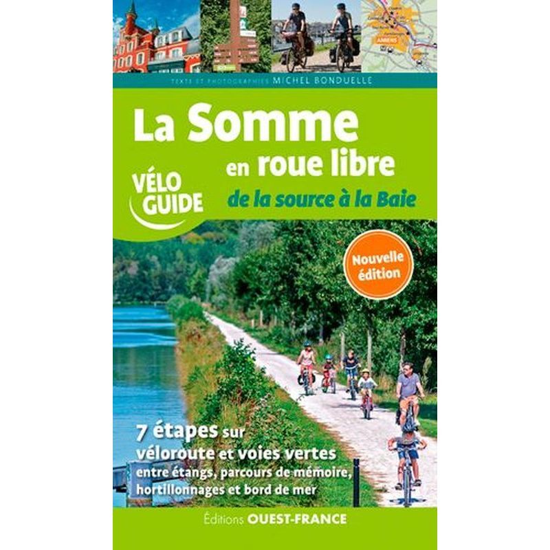 Editions Ouest France Somme En Roue Libre De La Source A La Baie - Guide | Hardloop