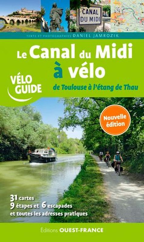 Editions Ouest France Le Canal Du Midi A Velo - De Toulouse A L'Etang De Thau - Guide | Hardloop