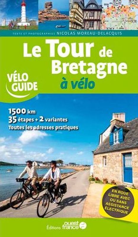 Editions Ouest France Le Tour De Bretagne A Velo