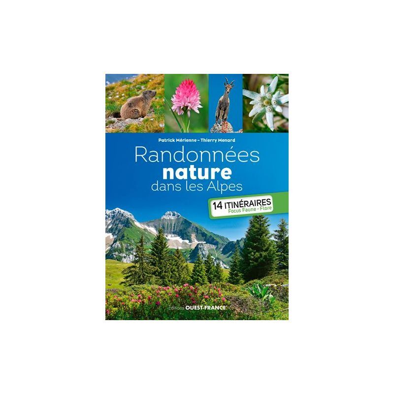 Editions Ouest France Randonnees Nature Dans Les Alpes - Livre | Hardloop
