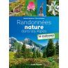 Editions Ouest France Randonnees Nature Dans Les Alpes - Livre | Hardloop