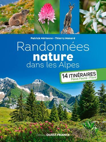 Editions Ouest France Randonnees Nature Dans Les Alpes - Livre | Hardloop