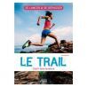 Vagnon Editions Le Trail - Courir Dans La Nat